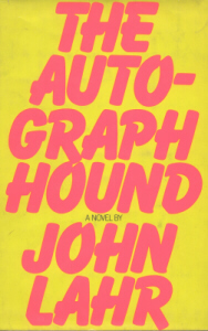 Neon pink-and-yellow cover of the novel "The Autograph Hound" by John Lahr