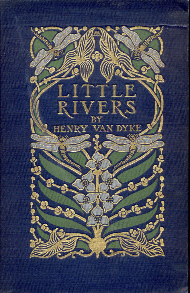 Cover of Henry Van Dyke's "Little Rivers," designed by Margaret Armstrong. The motifs draw on floral imagery including trilliums surrounded by dragonflies.