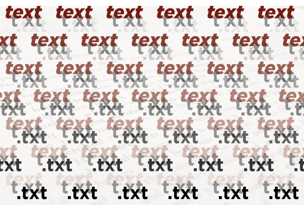 A graphic with the words/letters "text" "txt" and ".txt" stacked in repeated cascading layers. At the top of the image, the word "text" is in bold red while the other layers fade out. As one moves down the page, "text" fades out while ".txt" in black letters fades in.
